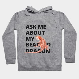 BEARDED DRAGON Hoodie